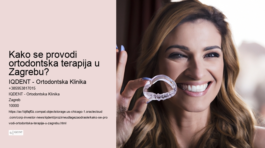 Kako se provodi ortodontska terapija u Zagrebu? 