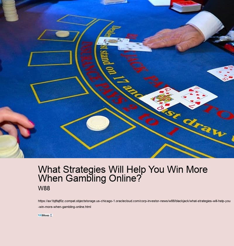 What Strategies Will Help You Win More When Gambling Online?  